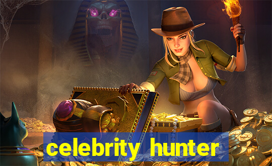 celebrity hunter